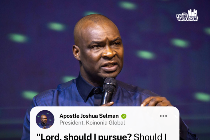 QUOTE OF THE DAY BY APOSTLE JOSHUA SELMAN 19