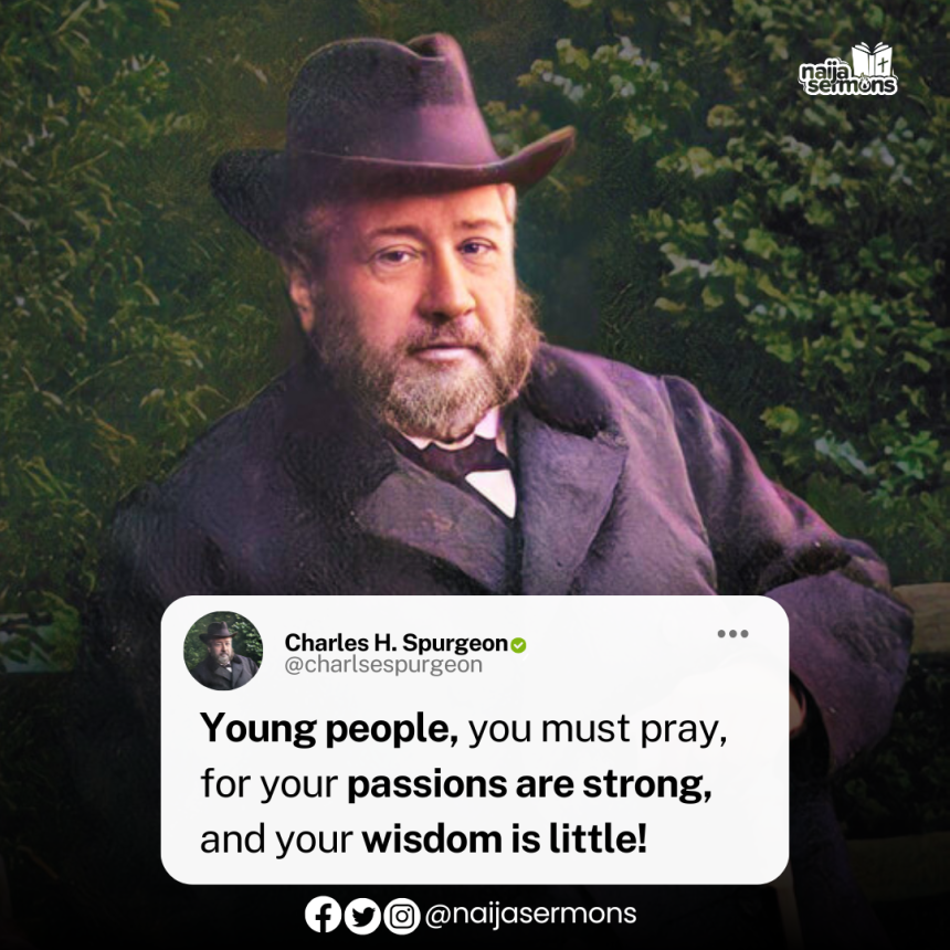 QUOTE OF THE DAY BY CHARLES H. SPURGEON 9