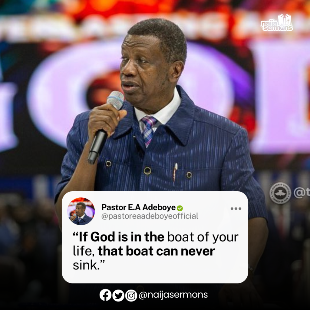 QUOTE OF THE DAY BY PASTOR E.A ADEBOYE 2