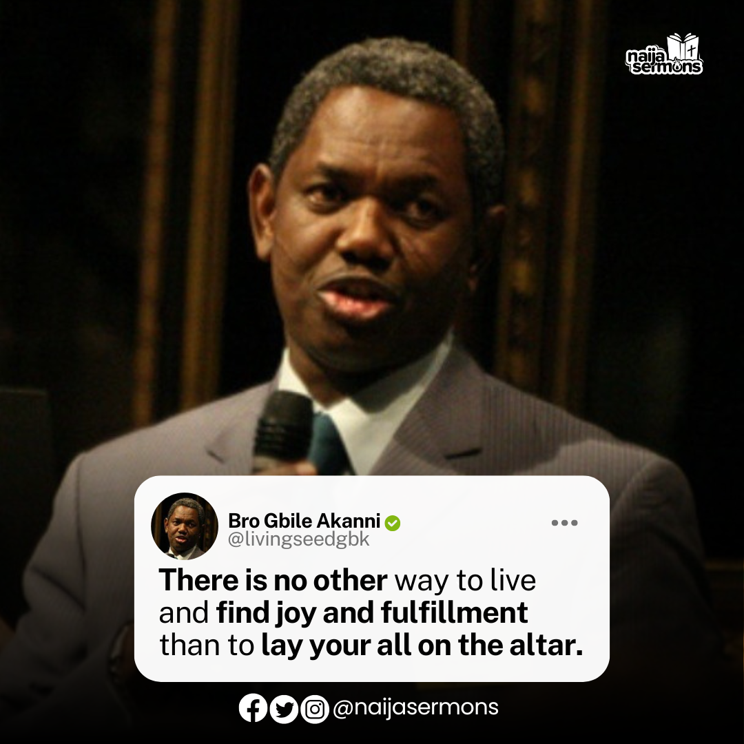 QUOTE OF THE DAY BY BRO. GBILE AKANNI 1