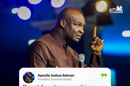 QUOTE OF THE DAY BY APOSTLE JOSHUA SELMAN 23