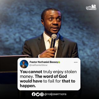 QUOTE OF THE DAY BY PASTOR NATHANIEL BASSEY 1