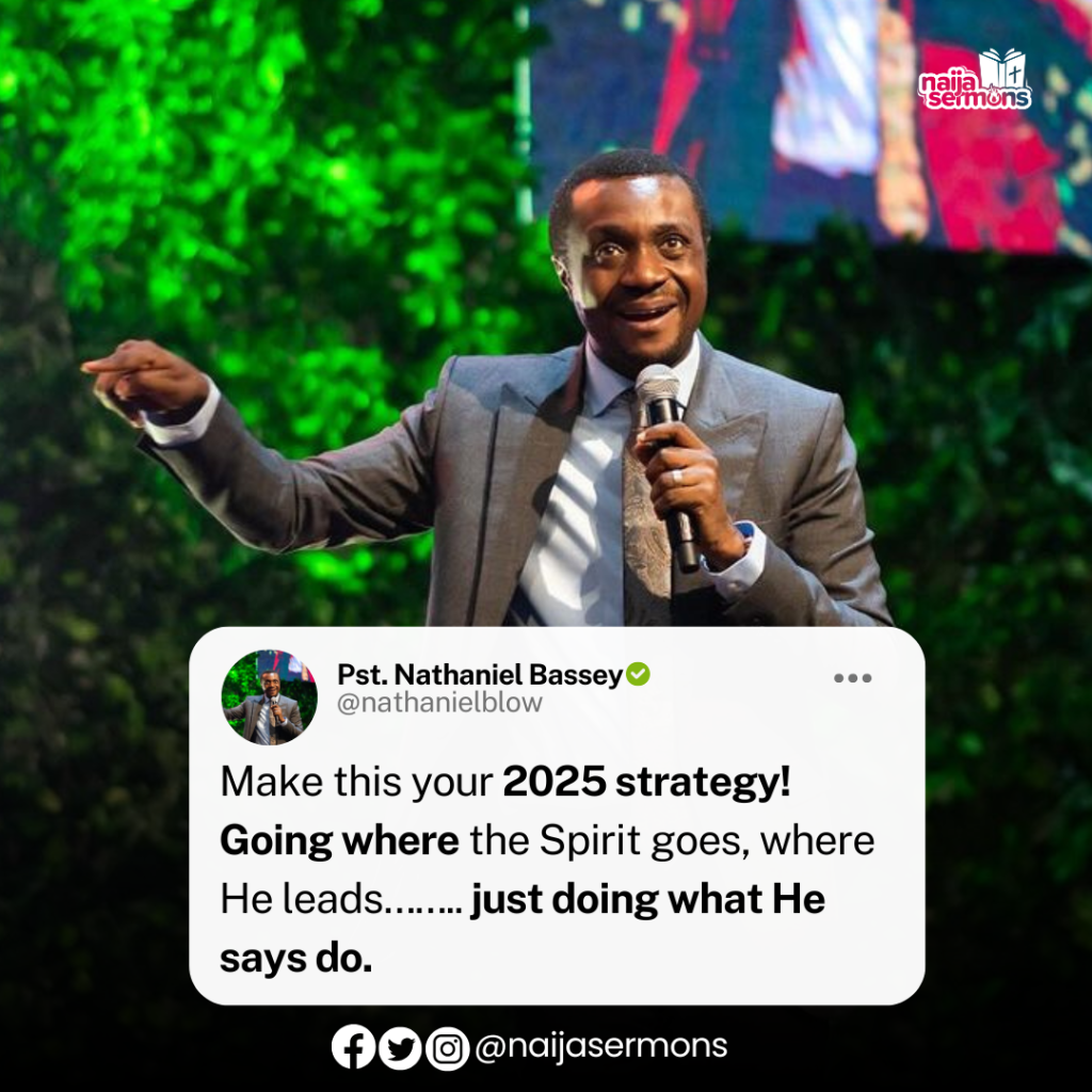 QUOTE OF THE DAY BY PST. NATHANIEL BASSEY 2