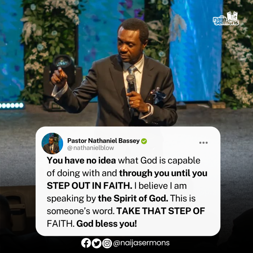 QUOTE OF THE DAY BY PASTOR NATHANIEL BASSEY 5