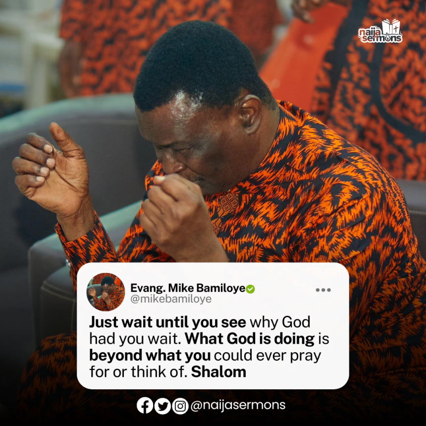 QUOTE OF THE DAY BY EVANG. MIKE BAMILOYE 5