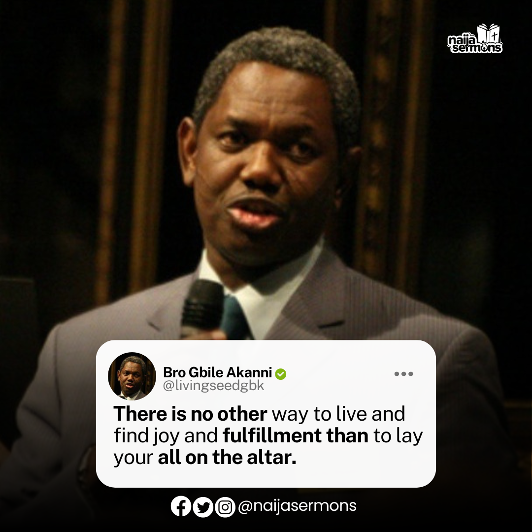 QUOTE OF THE DAY BY BRO. GBILE AKANNI 1