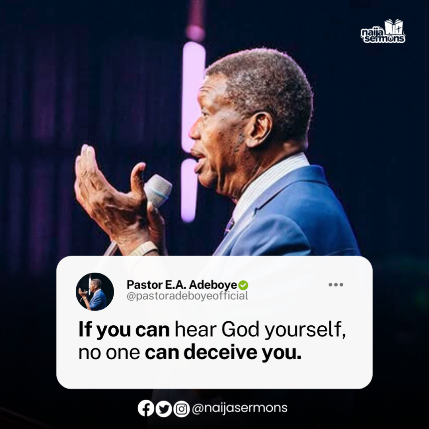 QUOTE OF THE DAY BY PASTOR E.A ADEBOYE 7