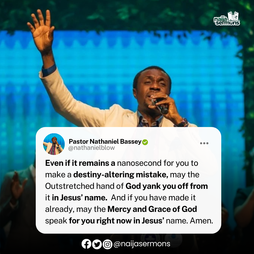 QUOTE OF THE DAY BY PASTOR NATHANIEL BASSEY 1
