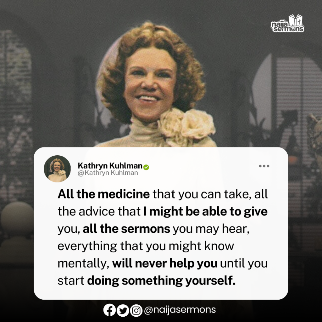QUOTE OF THE DAY BY KATHRYN KUHLMAN 2