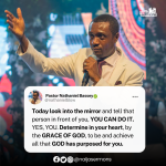 QUOTE OF THE DAY BY PASTOR NATHANIEL BASSEY 7