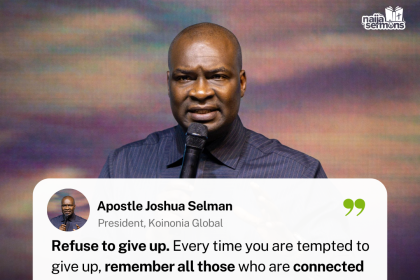 QUOTE OF THE DAY BY APOSTLE JOSHUA SELMAN 6