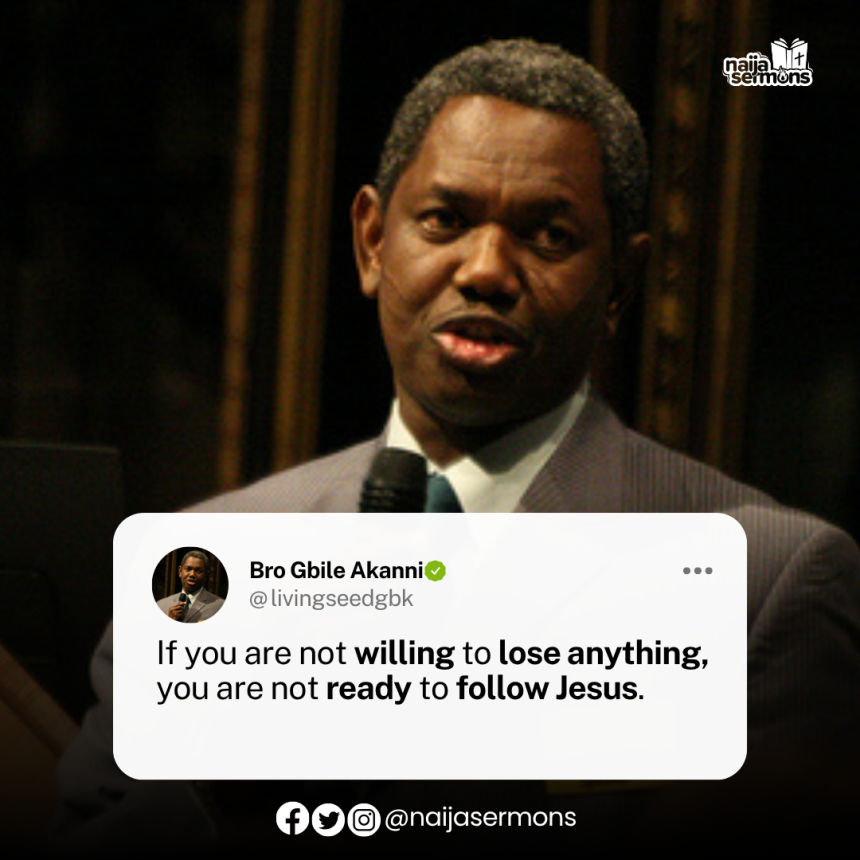 QUOTE OF THE DAY BY BRO GBILE AKANNI 8
