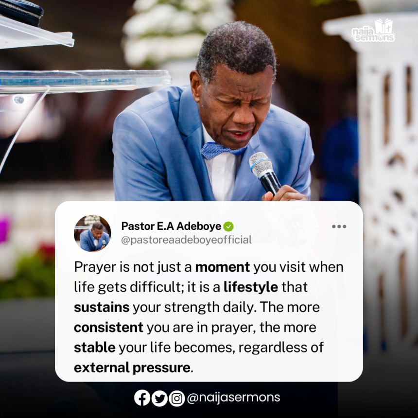 QUOTE OF THE DAY BY PASTOR E.A ADEBOYE 6