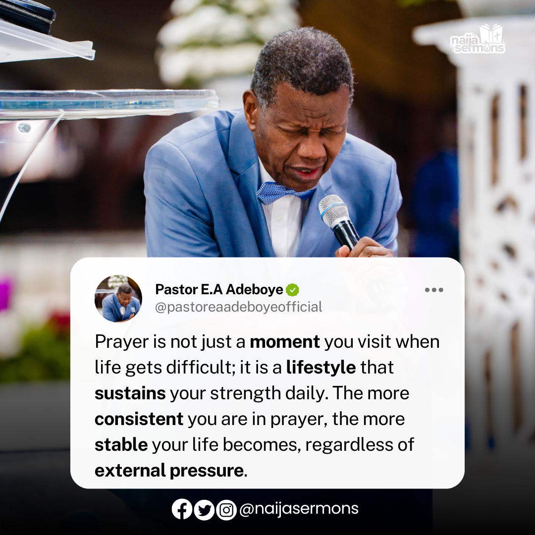 QUOTE OF THE DAY BY PASTOR E.A ADEBOYE 1