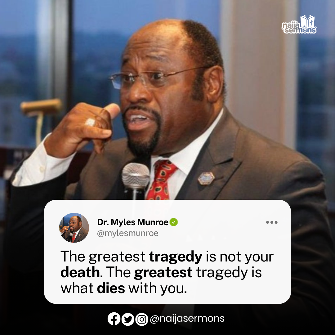 QUOTE OF THE DAY BY DR MYLES MUNROE 1