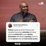 QUOTE OF THE DAY BY APOSTLE JOSHUA SELMAN 6