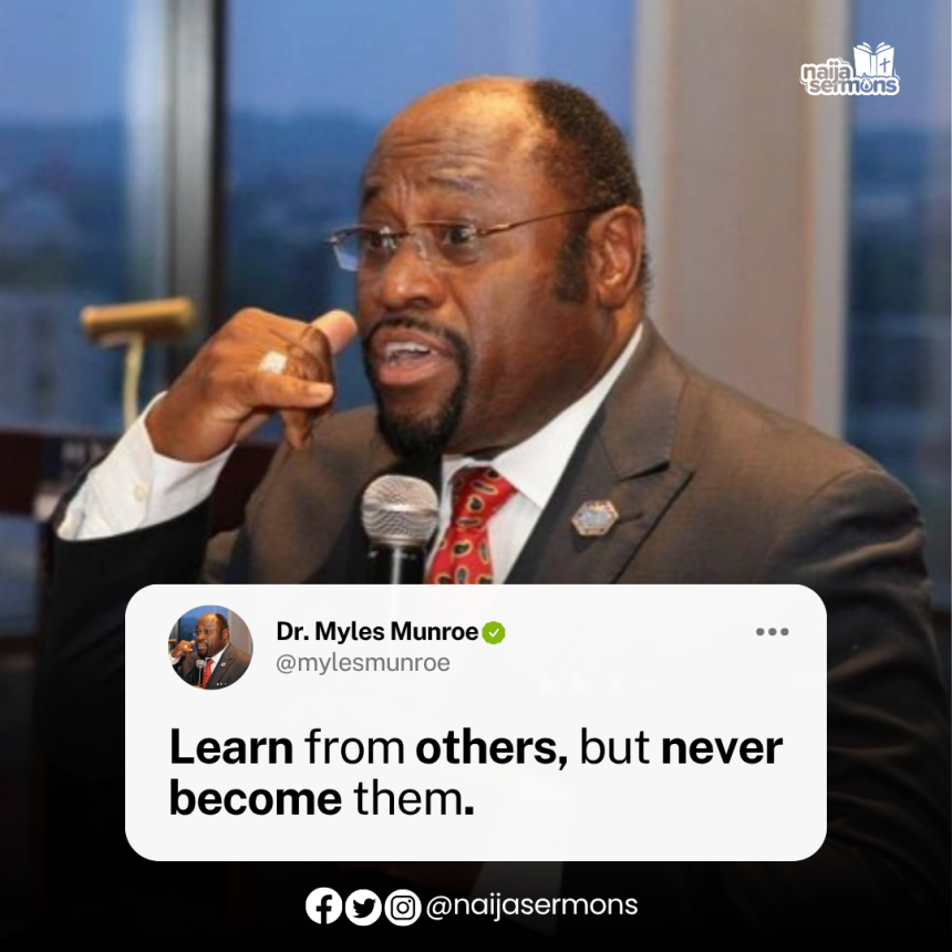 QUOTE OF THE DAY BY DR MYLES MUNROE 7