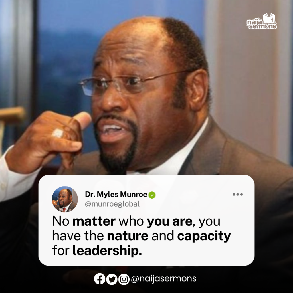 QUOTE OF THE DAY BY DR MYLES MUNROE 2